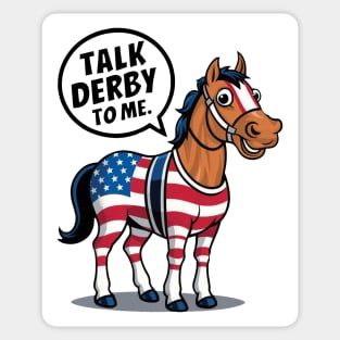 Talk Derby To Me - Horse Design Sticker